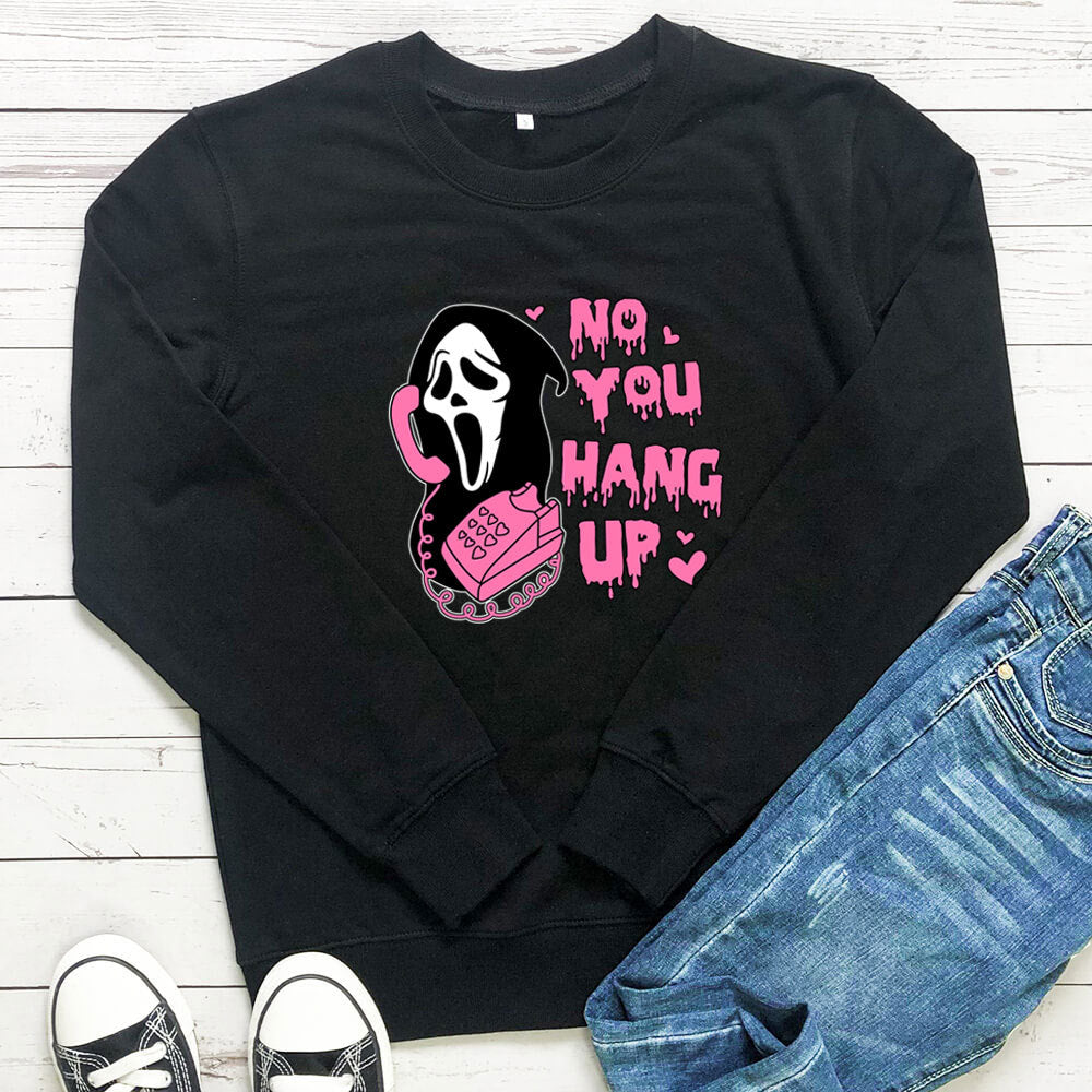 Women's & Men's "No You Hang Up" Print Hoodie | Cotton, Loose Fit
