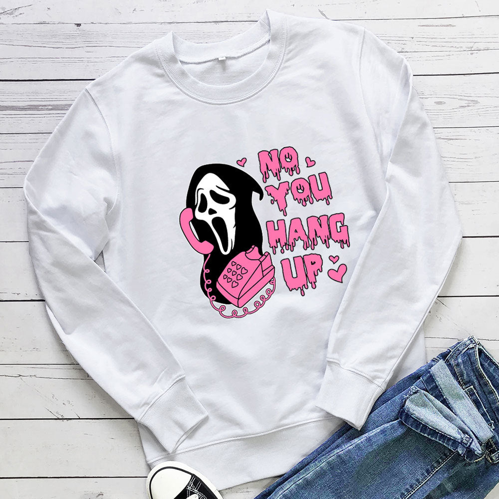 Women's & Men's "No You Hang Up" Print Hoodie | Cotton, Loose Fit